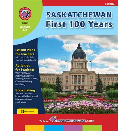 Rainbow Horizons Saskatchewan First 100 Years - Grade K to 2 Z91